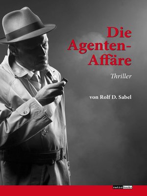 cover image of Die Agenten-Affäre